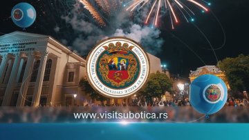 Суботица обележава Дан града уз богат културно-уметнички програм